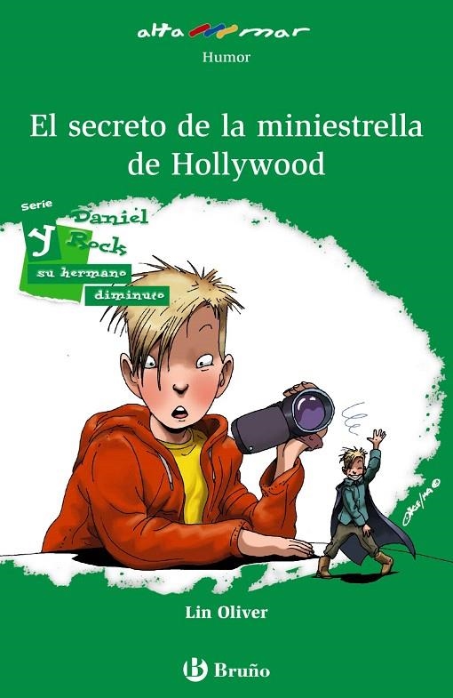 Daniel Rock y el secreto de la miniestrella de Hollywood | 9788469621943 | Oliver, Lin | Librería Castillón - Comprar libros online Aragón, Barbastro