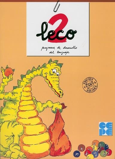 LECO 2 (LEEMOS ESCRIBIMOS Y COMPRENDEMOS) | 9788478691838 | GALVE MANZANO, JOSE LUIS | Librería Castillón - Comprar libros online Aragón, Barbastro