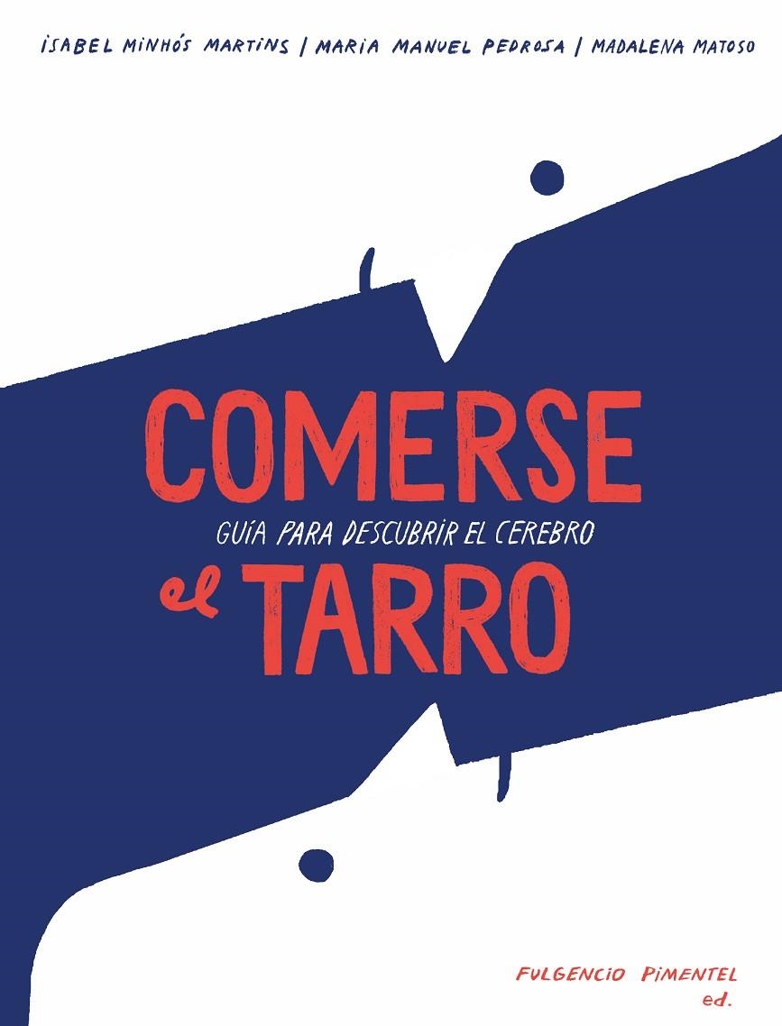 Comerse el tarro | 9788416167753 | Minhó?s Martins, Isabel/Manuel Pedrosa, Manuela | Librería Castillón - Comprar libros online Aragón, Barbastro