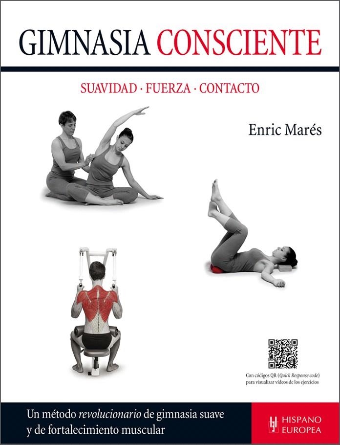 Gimnasia consciente (+QR) | 9788425521171 | Marés, Enric | Librería Castillón - Comprar libros online Aragón, Barbastro