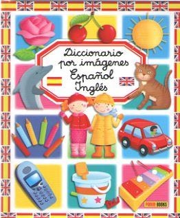 ESPAÑOL - INGLES 2018 DICCIONARIO POR IMAGENES | 9788491672098 | PANINI | Librería Castillón - Comprar libros online Aragón, Barbastro