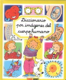 CUERPO HUMANO,  2018 DICCIONARIO POR IMAGENES | 9788491672111 | PANINI | Librería Castillón - Comprar libros online Aragón, Barbastro