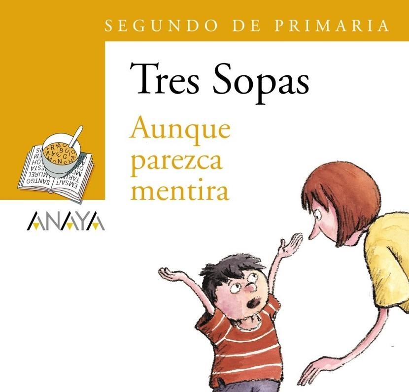 AUNQUE PAREZCA MENTIRA 2º DE PRIMARIA | 9788466747806 | Librería Castillón - Comprar libros online Aragón, Barbastro