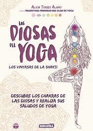 Las diosas del yoga | 9788416336135 | Torres Álamo, Alicia | Librería Castillón - Comprar libros online Aragón, Barbastro