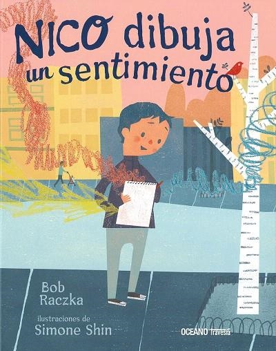 NICO DIBUJA UN SENTIMIENTO | 9786075274942 | Raczka, Bob | Librería Castillón - Comprar libros online Aragón, Barbastro