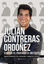 Cuando el fracaso es un éxito | 9788417103262 | Contreras Ordóñez, Julián | Librería Castillón - Comprar libros online Aragón, Barbastro