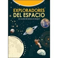 EXPLORADORES DEL ESPACIO | 9788468256153 | VV.AA. | Librería Castillón - Comprar libros online Aragón, Barbastro