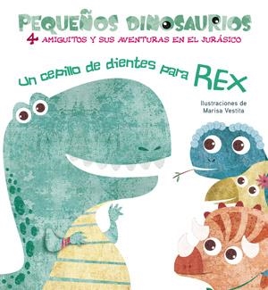 UN CEPILLO DE DIENTES PARA REX (VVKIDS) | 9788468254500 | Librería Castillón - Comprar libros online Aragón, Barbastro