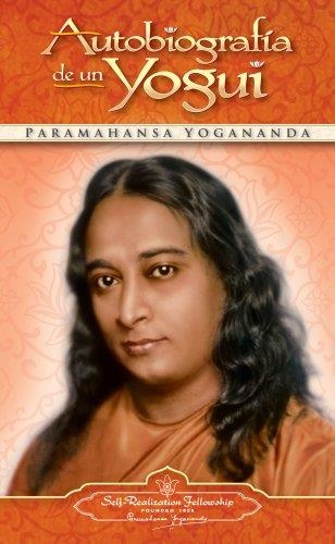 AUTOBIOGRAFÍA DE UN YOGUI | 9780876120989 | YOGANANDA, PARAMAHANSA | Librería Castillón - Comprar libros online Aragón, Barbastro