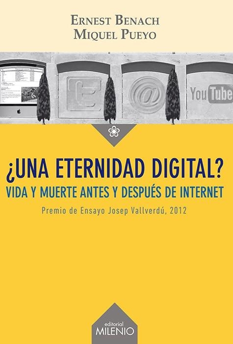 ¿ Una eternidad digital ? | 9788497435963 | Pueyo París, Miquel ; Benach Pascual, Ernest | Librería Castillón - Comprar libros online Aragón, Barbastro