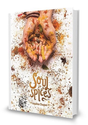 Soul spices | 9788461755738 | Chugani, Anjalina | Librería Castillón - Comprar libros online Aragón, Barbastro