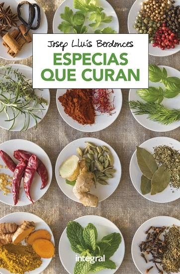 Especias que curan | 9788491181064 | BERDONCES , JOSEP LLUIS | Librería Castillón - Comprar libros online Aragón, Barbastro