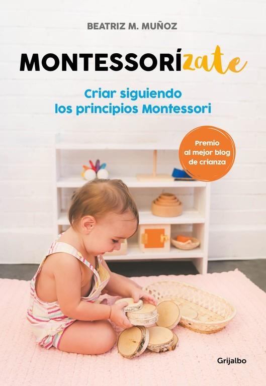 Montessorízate | 9788416895625 | Beatriz M. Muñoz | Librería Castillón - Comprar libros online Aragón, Barbastro