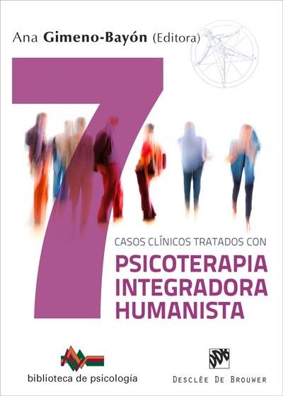 Siete casos clínicos tratados con Psicoterapia Integradora Humanista | 9788433029799 | Gimeno-Bayón Cobos, Ana/Beltrán Ortega, María/Matas Piper, Natalia/Padilla Mosteirín, Ana/Rodríguez  | Librería Castillón - Comprar libros online Aragón, Barbastro