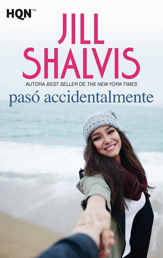 Pasó accidentalmente | 9788491708810 | Shalvis, Jill | Librería Castillón - Comprar libros online Aragón, Barbastro