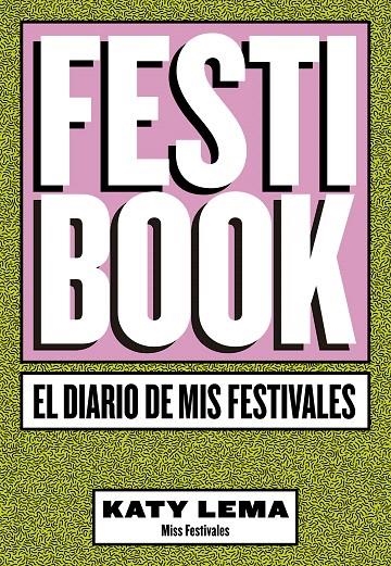 Festibook | 9788448024277 | Katy Lema (Miss Festivales) | Librería Castillón - Comprar libros online Aragón, Barbastro