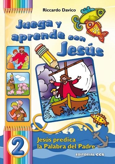 Juega y aprende con Jesús 2 | 9788490230541 | Davico, Riccardo | Librería Castillón - Comprar libros online Aragón, Barbastro