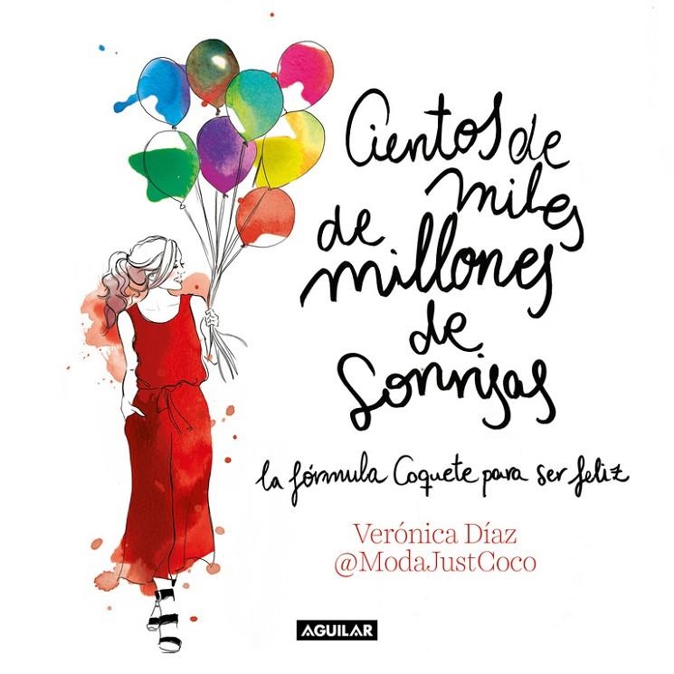 Cientos de miles de millones de sonrisas | 9788403518513 | Verónica Díaz (@ModaJustCoco) | Librería Castillón - Comprar libros online Aragón, Barbastro