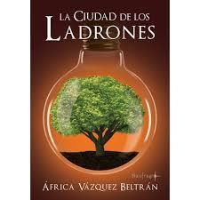 Ciudad de los ladrones, La | 9788494597435 | VAZQUEZ BELTRAN, Africa | Librería Castillón - Comprar libros online Aragón, Barbastro