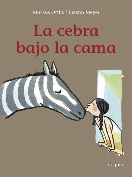 La cebra bajo la cama | 9788494705250 | Orths, Markus | Librería Castillón - Comprar libros online Aragón, Barbastro