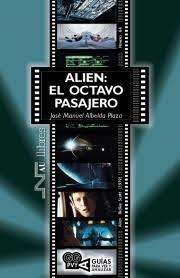 ALIEN EL OCTAVO PASAJERO | 9788416926558 | ALBELDA PLAZA,JOSE MANUEL | Librería Castillón - Comprar libros online Aragón, Barbastro