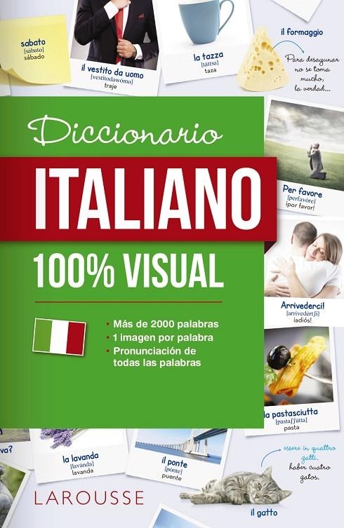 Diccionario de italiano 100% Visual | 9788417273071 | Larousse Editorial | Librería Castillón - Comprar libros online Aragón, Barbastro