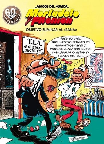 Objetivo eliminar al rana - Magos del Humor Mortadelo y Filemón 190 | 9788466663298 | Ibáñez, Francisco | Librería Castillón - Comprar libros online Aragón, Barbastro