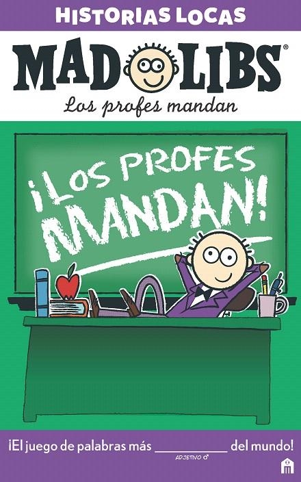 Mad Libs. Historias locas. Los profes mandan | 9788893672283 | VV.AA. | Librería Castillón - Comprar libros online Aragón, Barbastro