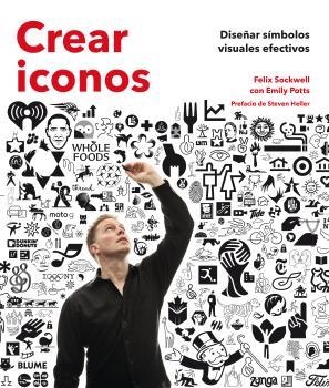 Crear iconos | 9788417254162 | Sockwell, Felix | Librería Castillón - Comprar libros online Aragón, Barbastro