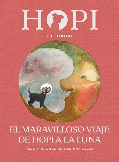 Hopi 10. El maravilloso viaje de Hopi a la luna | 9788424662547 | Badal, Josep Lluís | Librería Castillón - Comprar libros online Aragón, Barbastro