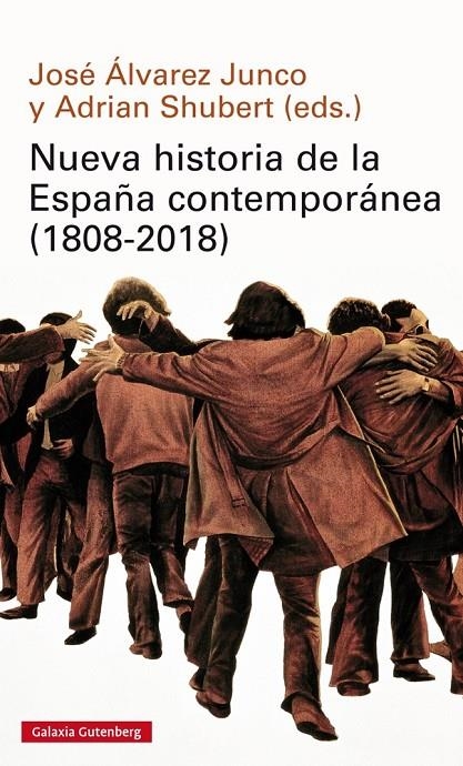 Nueva historia de la España contemporánea (1808-2018) | 9788416734894 | Álvarez Junco, José y Shubert, Adrian (eds.) | Librería Castillón - Comprar libros online Aragón, Barbastro