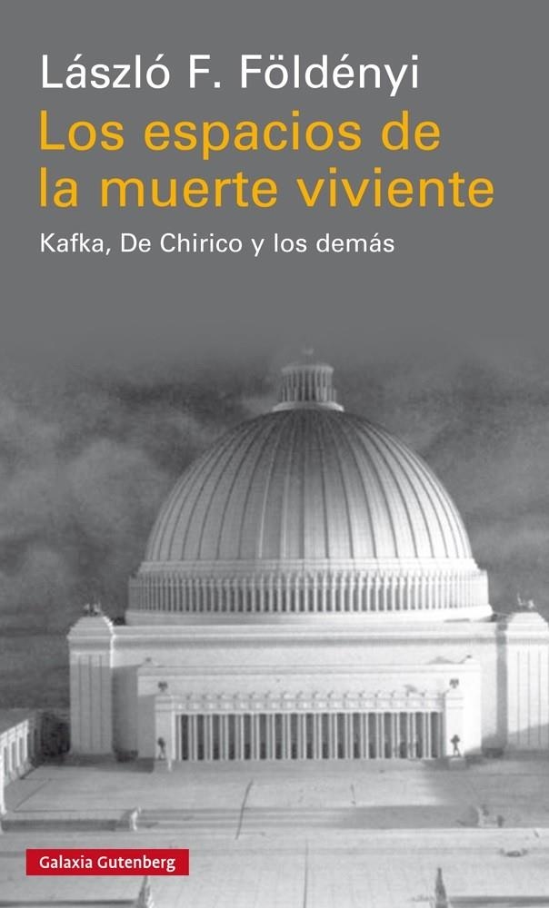 Los espacios de la muerte viviente | 9788417355081 | Földenyi, László | Librería Castillón - Comprar libros online Aragón, Barbastro