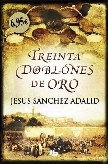 Treinta doblones de oro | 9788490705469 | Jesús Sánchez Adalid | Librería Castillón - Comprar libros online Aragón, Barbastro