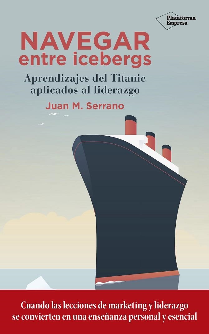 Navegar entre icebergs | 9788417114787 | Serrano, Juan M. | Librería Castillón - Comprar libros online Aragón, Barbastro