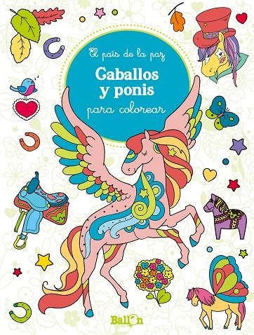 Caballos y ponis para colorear | 9789403205892 | Ballon | Librería Castillón - Comprar libros online Aragón, Barbastro