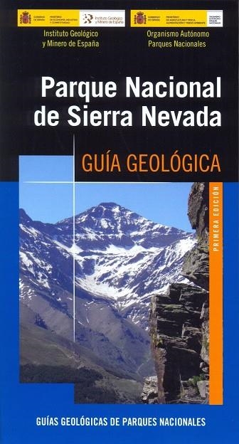 Parque Nacional de Sierra Nevada : Guía geológica | 9788491380511 | Rodríguez Fernández, Roberto/Marín Lechado, Carlos/Pedrera Parias, Antonio/Pérez Muñoz, Ana Belén/Ru | Librería Castillón - Comprar libros online Aragón, Barbastro