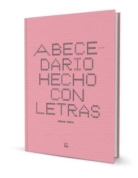 ABECEDARIO HECHO CON LETRAS | 9788494843907 | RUBIO, CARLOS | Librería Castillón - Comprar libros online Aragón, Barbastro