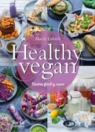 HEALTHY VEGAN | 9788470914461 | Laforêt, Marie | Librería Castillón - Comprar libros online Aragón, Barbastro