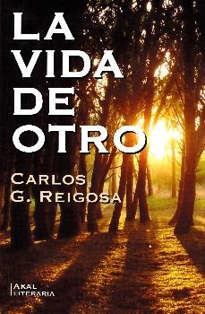 La vida de otro | 9788446045861 | González Reigosa, Carlos | Librería Castillón - Comprar libros online Aragón, Barbastro