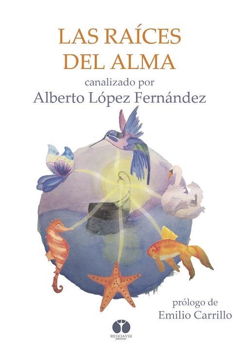 Las raíces del alma | 9788494446313 | López Fernández, Alberto | Librería Castillón - Comprar libros online Aragón, Barbastro