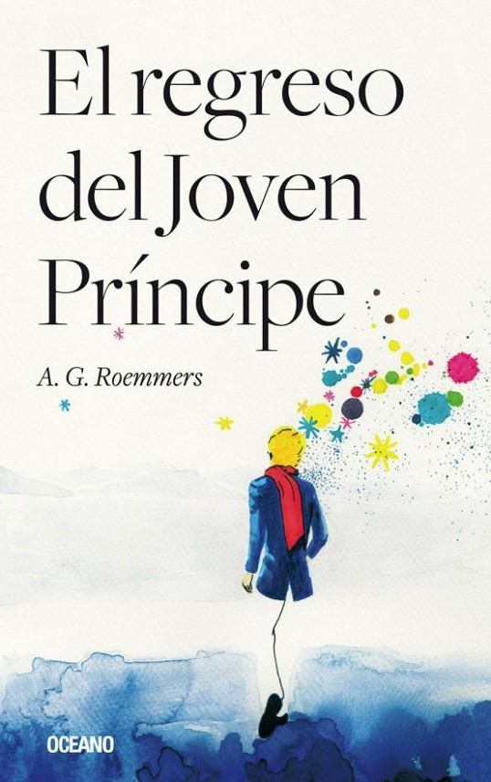 El regreso del joven Príncipe | 9788494841408 | Roemmers, A.G. | Librería Castillón - Comprar libros online Aragón, Barbastro