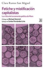 Fetiche y mistificación capitalistas | 9788432319112 | Ramas San Miguel, Clara | Librería Castillón - Comprar libros online Aragón, Barbastro