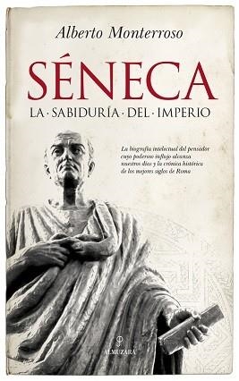 SÉNECA | 9788417229733 | L MONTERROSO PEÑA, ALBERTO MANUE | Librería Castillón - Comprar libros online Aragón, Barbastro