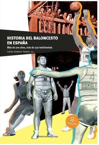 Historia del Baloncesto en España | 9788491267256 | Jiménez Poyato, Carlos | Librería Castillón - Comprar libros online Aragón, Barbastro