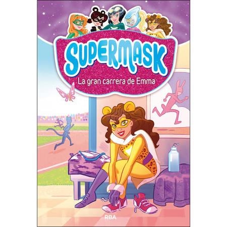 Supermask 4. La gran carrera de Emma | 9788427213296 | Pau Clua | Librería Castillón - Comprar libros online Aragón, Barbastro