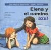 Elena y el camino azul | 9788478696826 | Sara, Carmen; Giles, Fausto; Orjales, Isabel; Toro, Rub?n | Librería Castillón - Comprar libros online Aragón, Barbastro