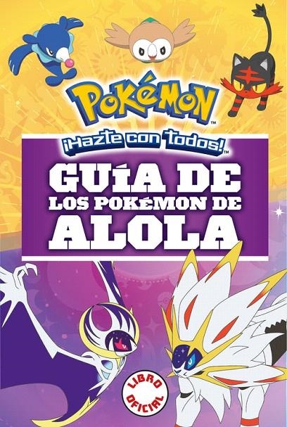 Guía de los pokémon de Alola (Colección Pokémon) | 9788490439654 | The Pokémon Company | Librería Castillón - Comprar libros online Aragón, Barbastro