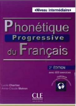 PHONETIQUE PROGRESSIVE DU FRANCAIS NIVEAU INTERMEDIAIRE + CD AUDIO 2ED | 9782090381672 | VV.AA. | Librería Castillón - Comprar libros online Aragón, Barbastro