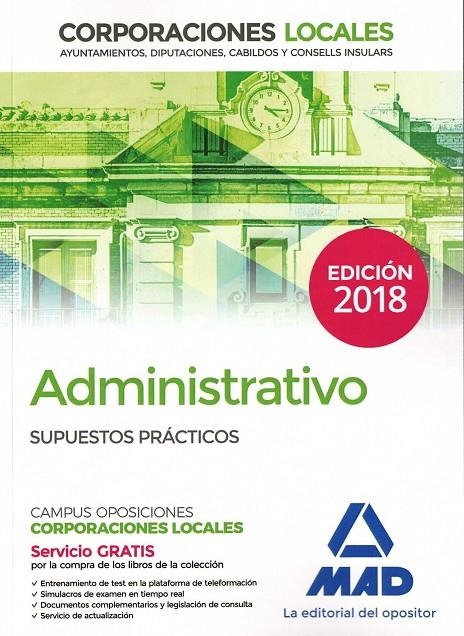 ADMINISTRATIVO DE LAS CORPORACIONES LOCALES SUPUESTOS PRÁCTICOS ED.2018 | 9788414216651 | Librería Castillón - Comprar libros online Aragón, Barbastro