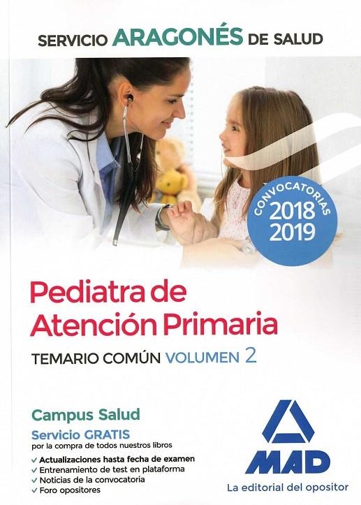 PEDIATRA DE ATENCIÓN PRIMARIA DEL SERVICIO ARAGONÉS DE SALUD TEMARIO COMÚN VOLUMEN 2 | 9788414217856 | Librería Castillón - Comprar libros online Aragón, Barbastro